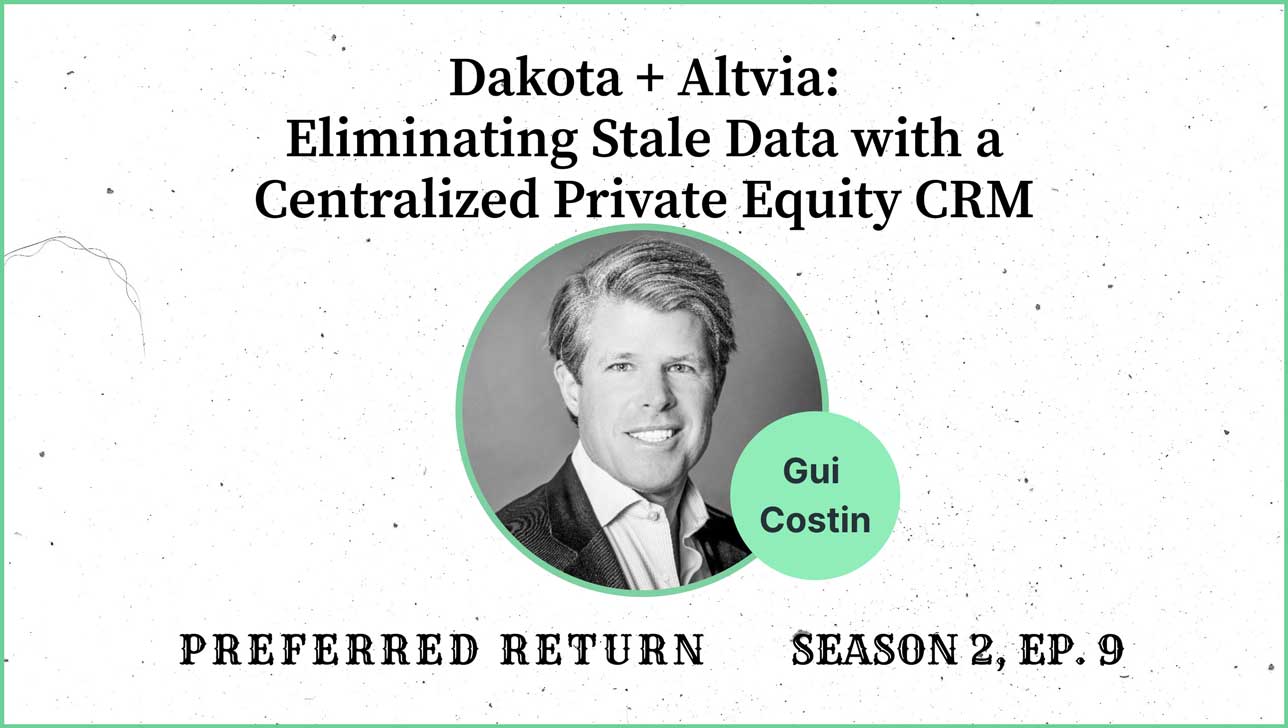 gui costin altvia and dakota marketplace private equity crm preferred return podcast